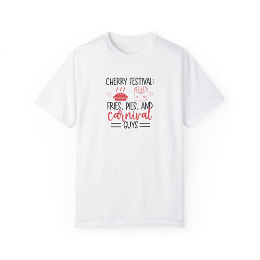 Traverse City: Fries, Pies, and Carnival Guys Unisex Garment-Dyed T-shirt